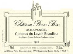 Ch. Pierre-Bise Beaulieu Les Rouannières 2011