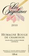 Maurice et Xavier Giroud-Pommaz Humagne rouge de Chamoson Les Cigalines 2010