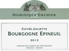 Dom. de l'Abbaye du Petit Quincy Épineuil Côte de Grisey Cuvée Juliette 2012