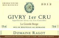 Dom. Ragot La Grande Berge 2012