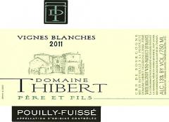 Dom. Thibert Père et Fils Vignes blanches 2011