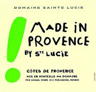 Dom. Sainte-Lucie Made in Provence by Sainte-Lucie 2013