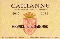 Brunel de la Gardine Cairanne 2012