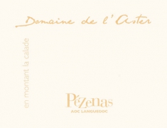 Vin rouge Domaine de l'Aster Pézenas En montant la Calade 2015  - Languedoc