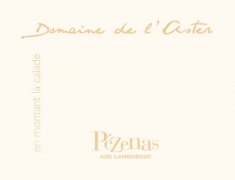 Vin rouge Domaine de l'Aster Pézenas En montant la Calade 2015  - Languedoc