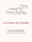 Vin rouge Château la Croix des Pins Les Dessous des Dentelles 2015